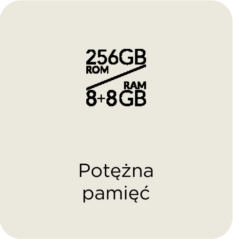 Potężna pamięć 256 GB ROM, 8+8 GB RAM